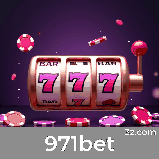 971bet: Seu Cassino Online Confiável e Seguro